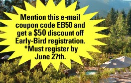 Mention this e-mail coupon code EB50 and get a $50 discount off Early-Bird registration. *Must register by July 27th.
