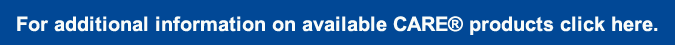 For additional information on available CARE products click here.